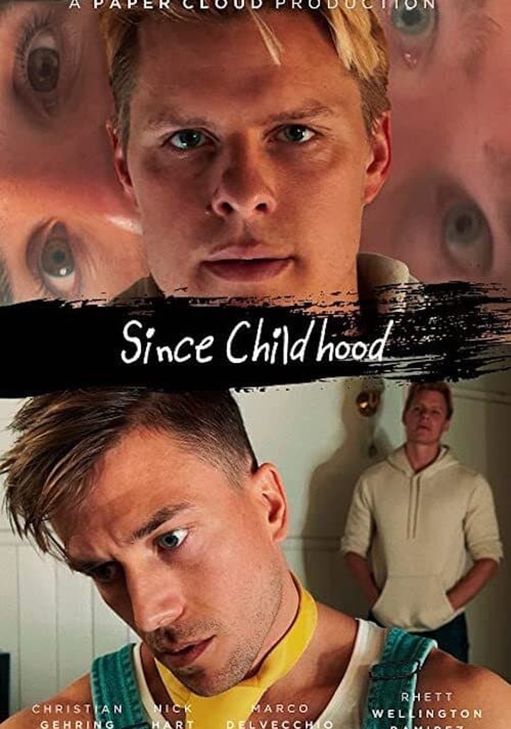 Since Childhood