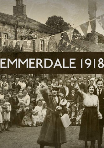 Emmerdale 1918