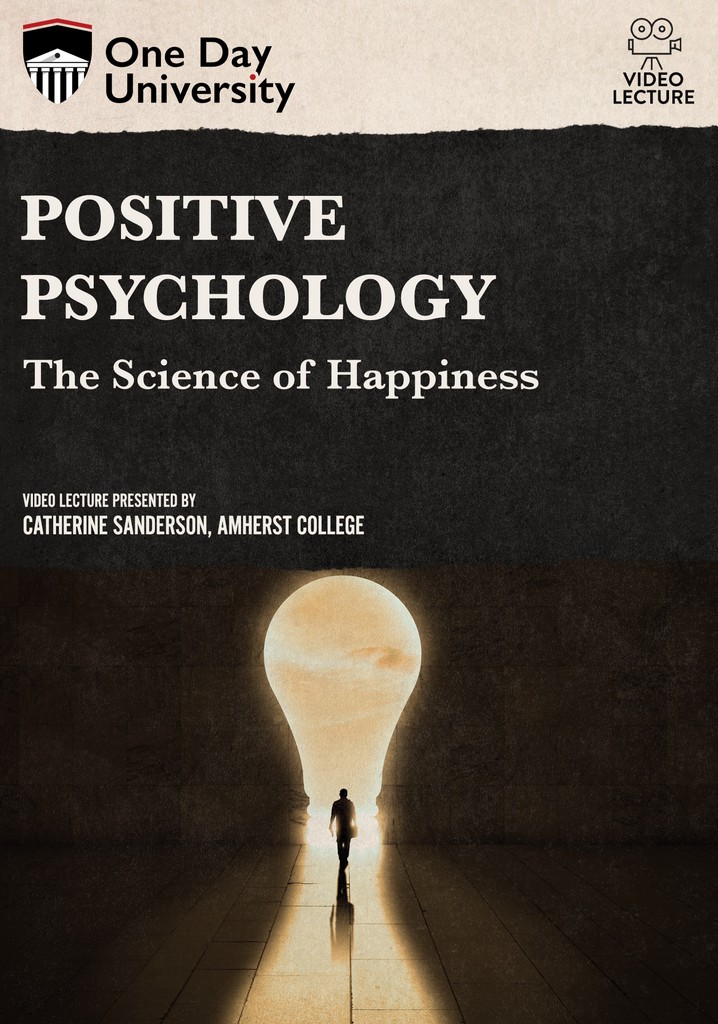 Positive Psychology: The Science Of Happiness Online