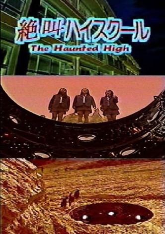 The Haunted High