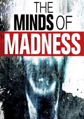 The Minds of Madness