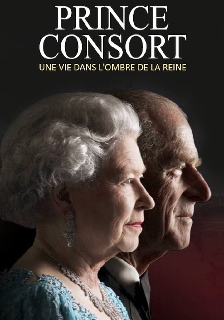 Prince Consorts: In the Shadow of the Crown