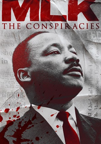 MLK: The Conspiracies