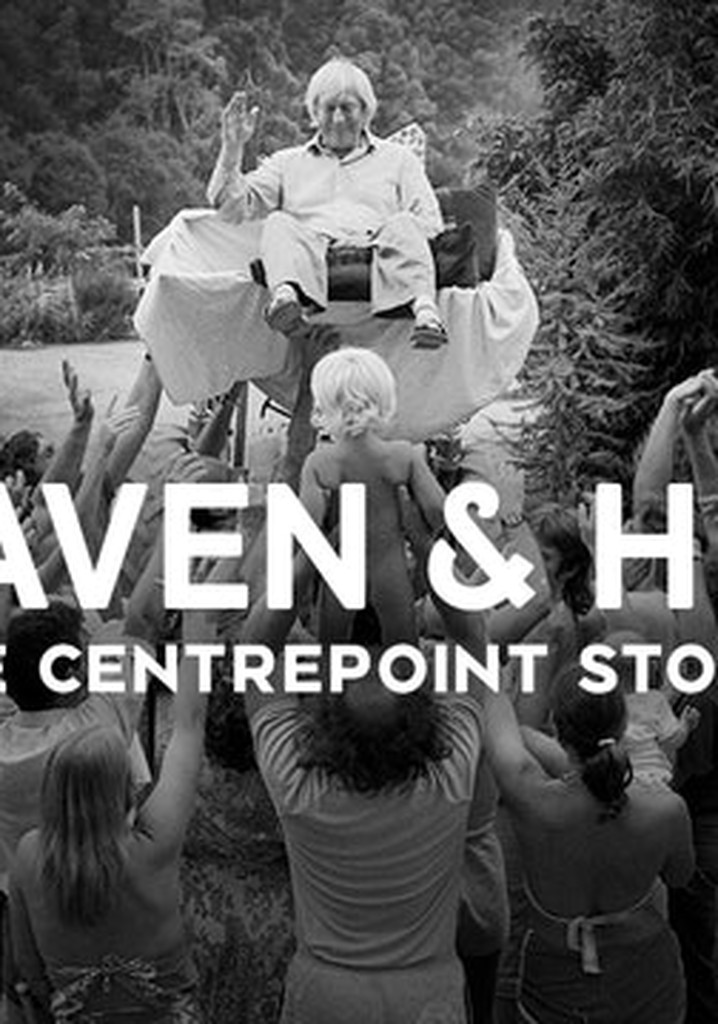 Heaven and Hell: The Centrepoint Story
