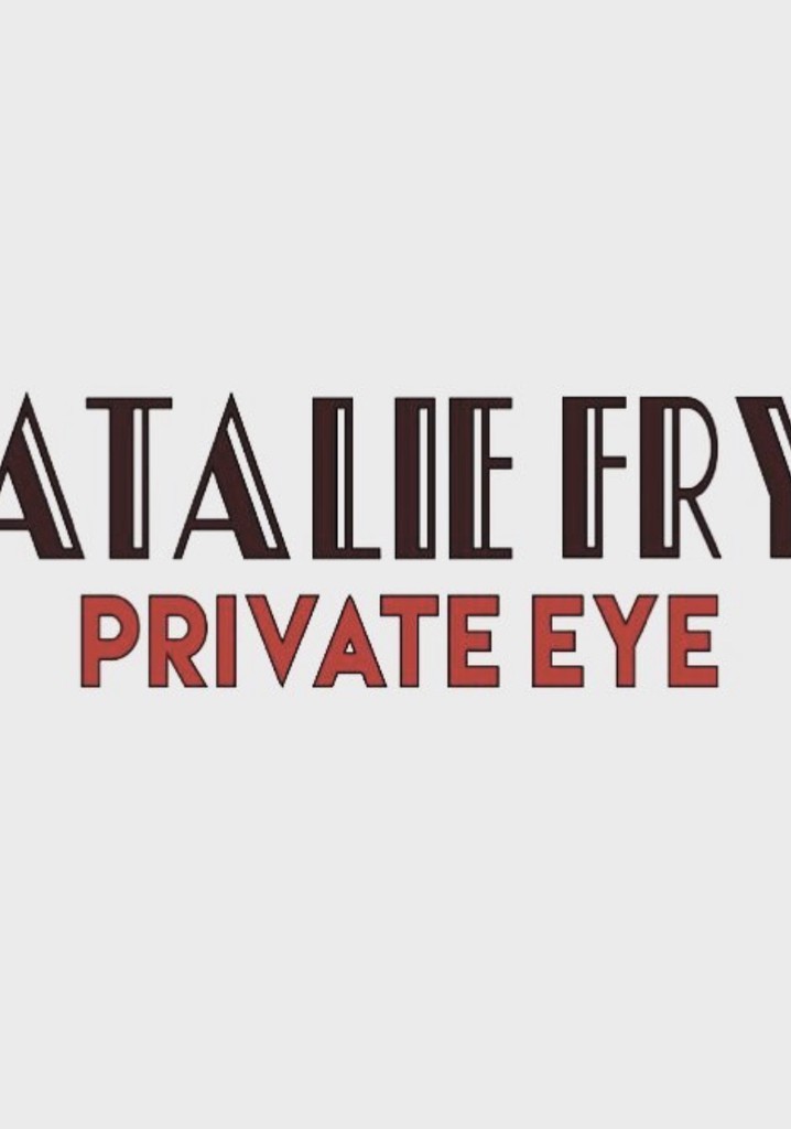 Natale Frye Private Eye