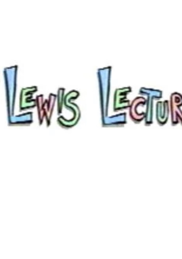 The Lewis Lectures