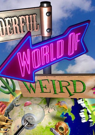 Wonderful World of Weird