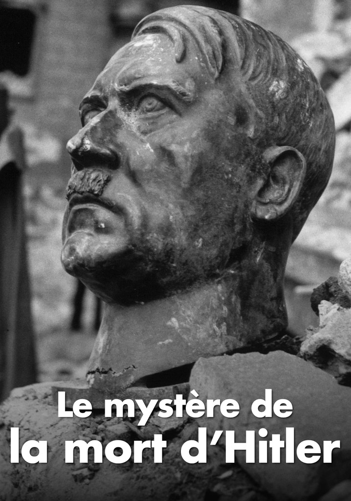 Le Mystère de la mort d'Hitler