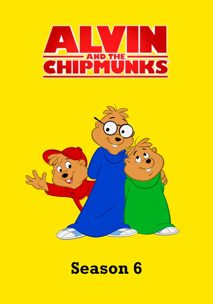 Alvin and the Chipmunks Season 6 - episodes streaming online