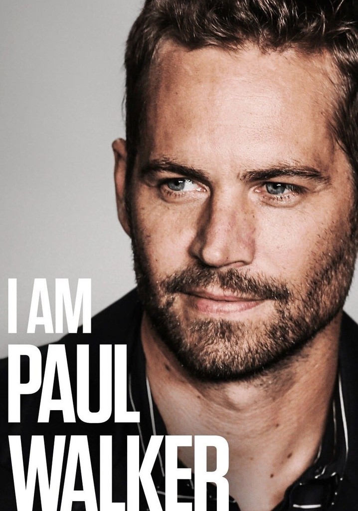 I Am Paul Walker streaming where to watch online?