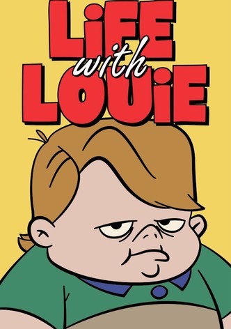 Life with Louie