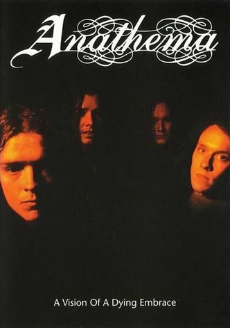 Anathema: A Vision of a Dying Embrace