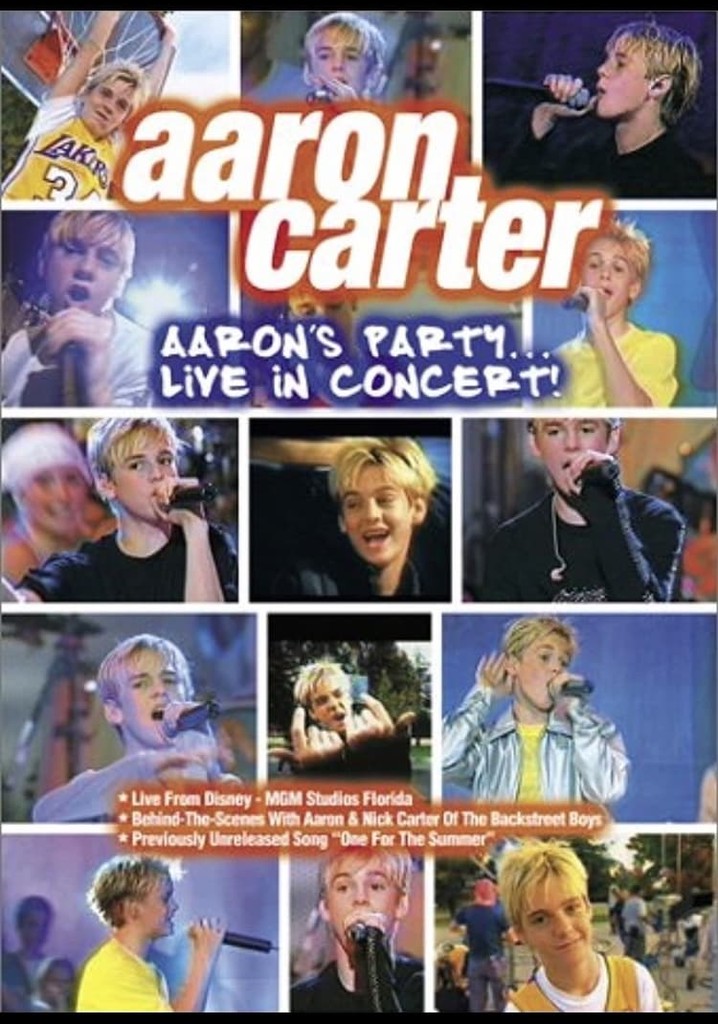 Aaron Carter: Aaron's Party... Live in Concert!