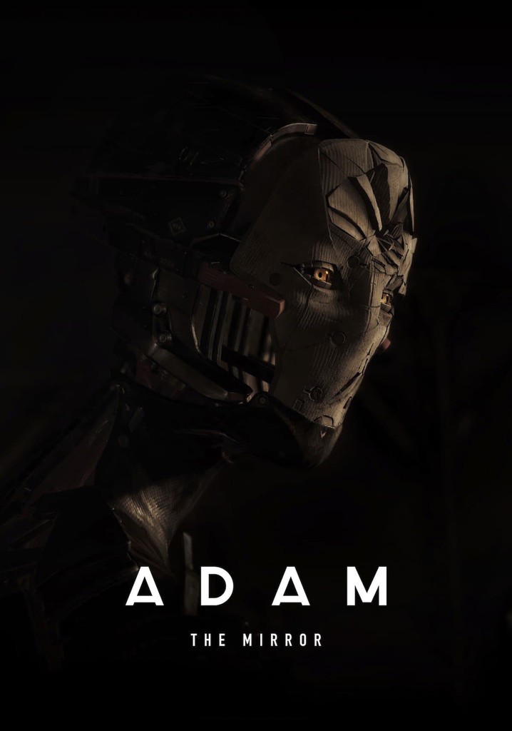 Adam: The Mirror