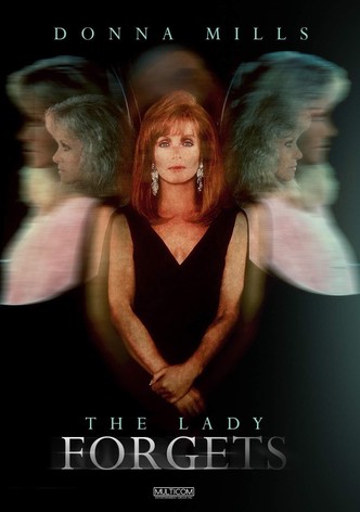 The Lady Forgets