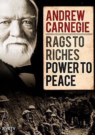 Andrew Carnegie: Harapos a los ricos, Poder a la Paz