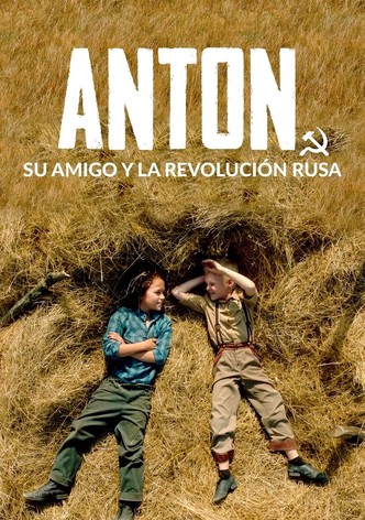 Anton, su amigo y la Revolución rusa