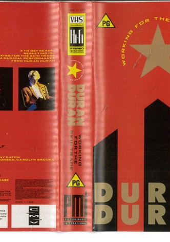 Working for the Skin Trade: Duran Duran