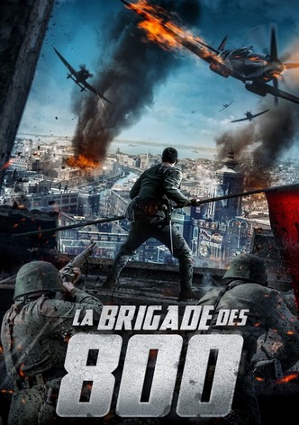 La Brigade des 800