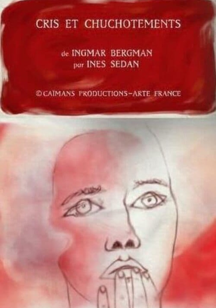 Short Cuts: Cries and Whispers