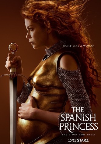 The Spanish Princess: Part 2