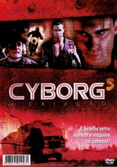 Cyborg 3: A Criação