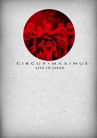 Circus Maximus: Live in Japan