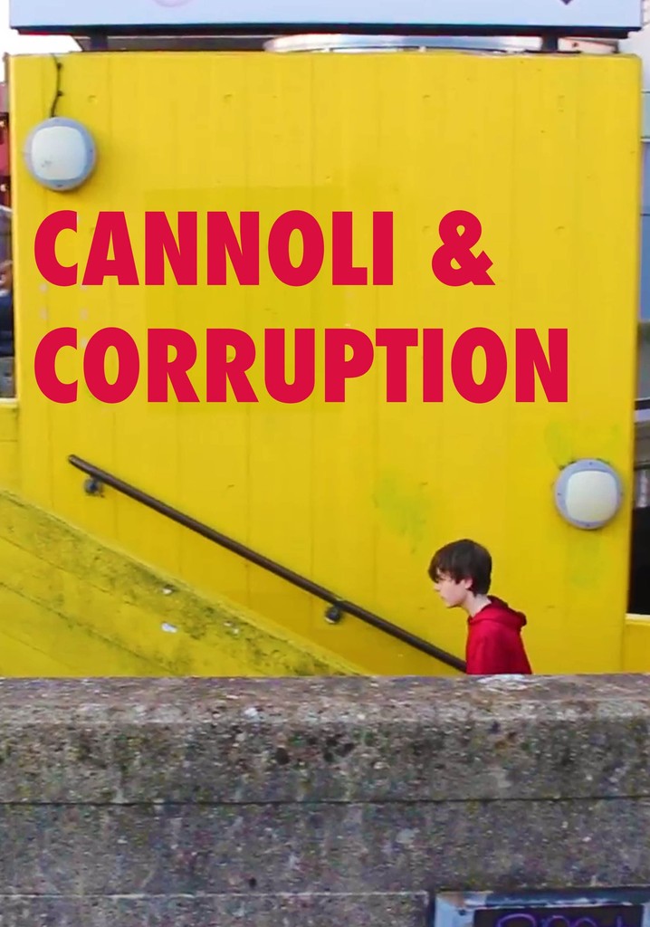 Cannoli and Corruption