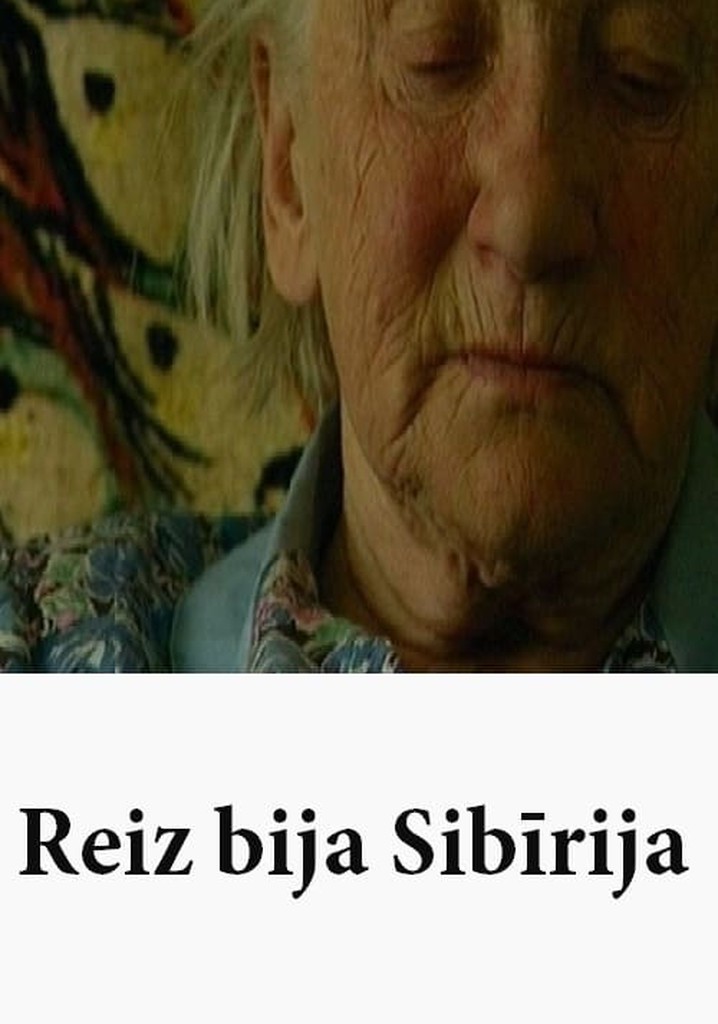 Reiz bija Sibirija