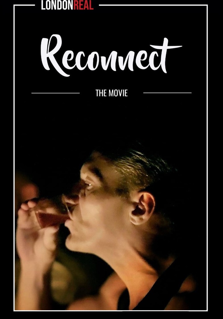 Reconnect: The Movie