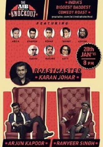 AIB Knockout The Roast of Arjun Kapoor and Ranveer Singh
