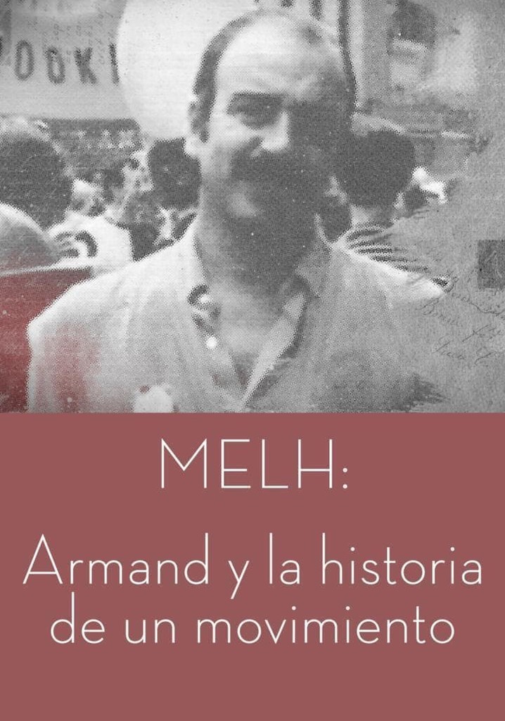 MELH: Armand i la historia d'un moviment