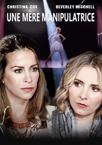 Une mère manipulatrice