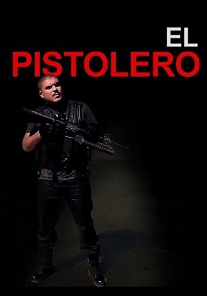 El Pistolero