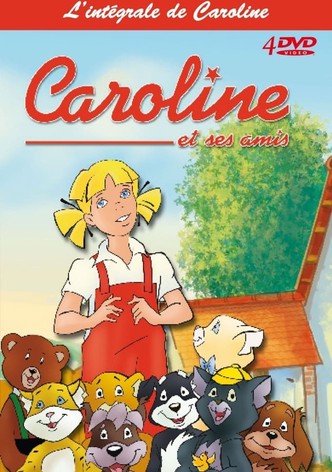 Caroline et ses amis