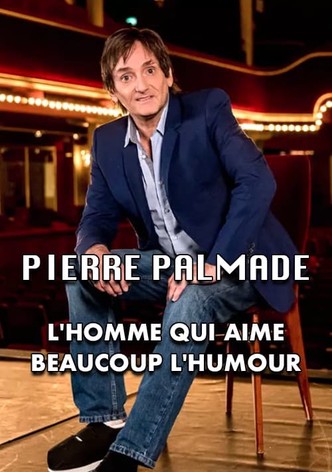 Pierre Palmade : l'homme qui aime beaucoup l'humour