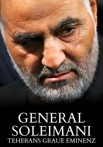 General Soleimani – Teherans graue Eminenz