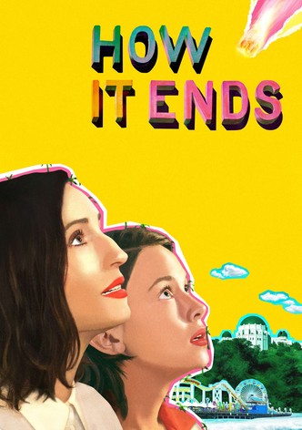 Cómo termina (How It Ends)