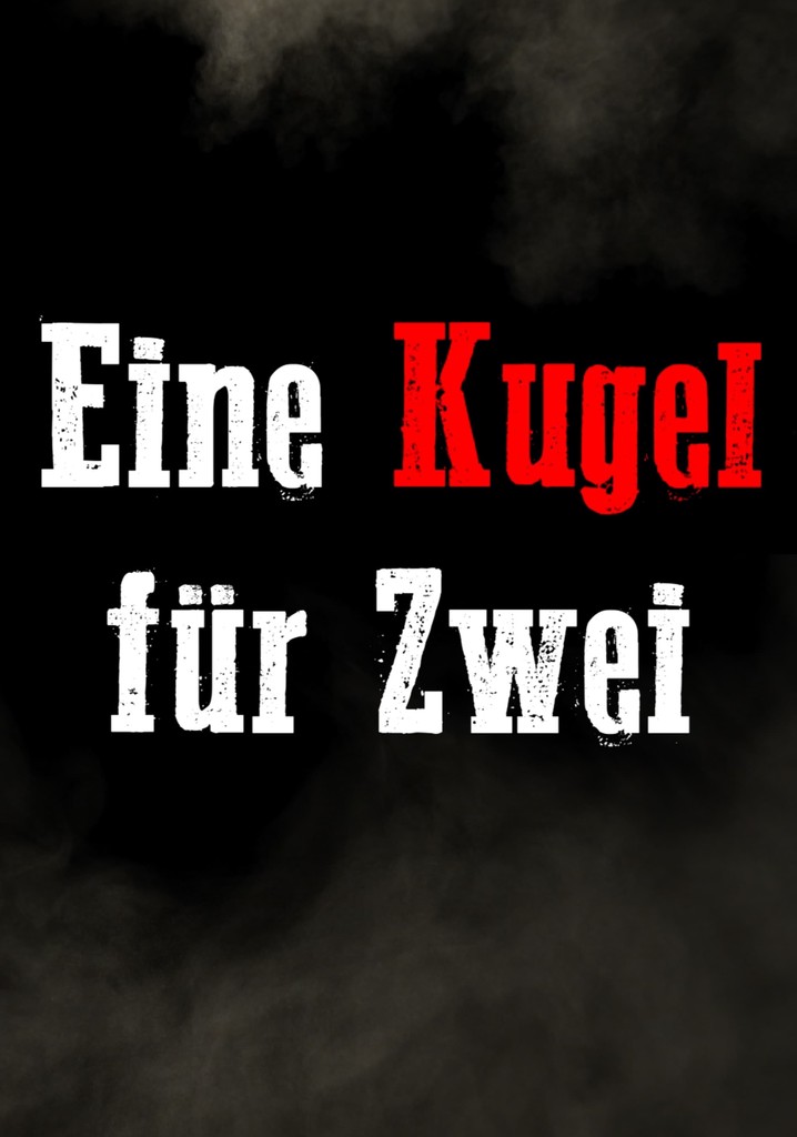 Eine Kugel für Zwei
