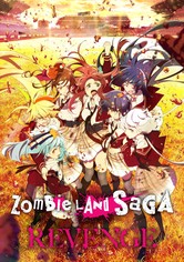 Zombie Land SAGA - REVENGE