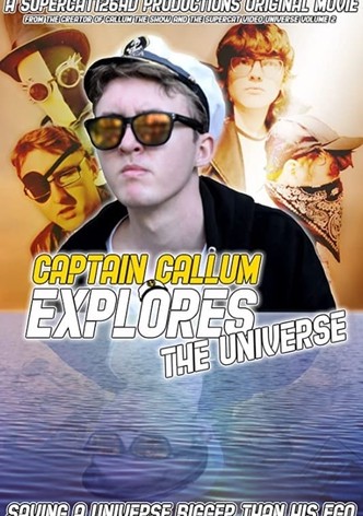 Captain Callum Explores The Universe