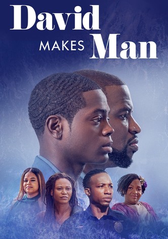 David Makes Man