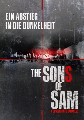 The Sons of Sam - Ein Abstieg in die Dunkelheit