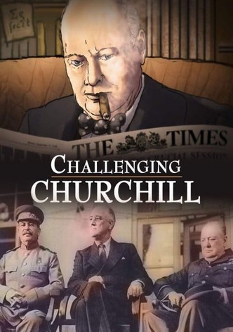 Challenging Churchill