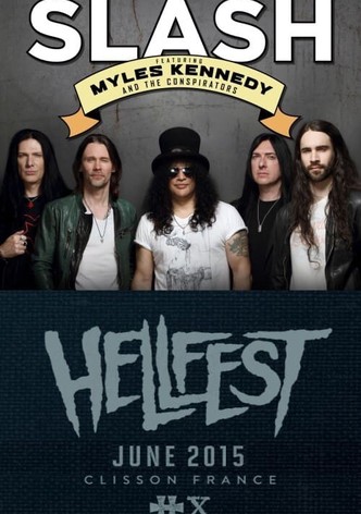 Slash feat. Myles Kennedy and The Conspirators: Live @ Hellfest 2015