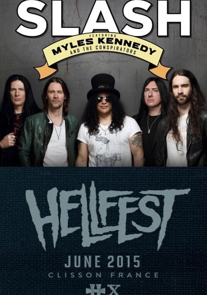 Slash feat. Myles Kennedy and The Conspirators: Live @ Hellfest 2015