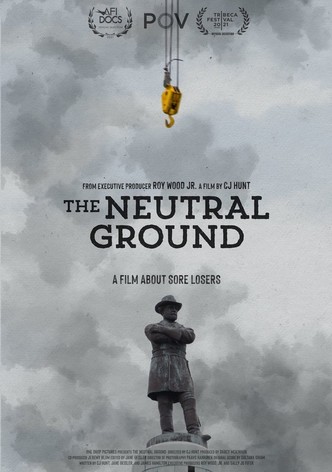 The Neutral Ground