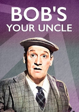 Bob's Your Uncle