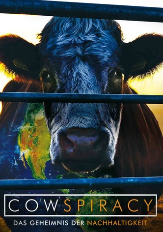 Cowspiracy: Das Geheimnis der Nachhaltigkeit