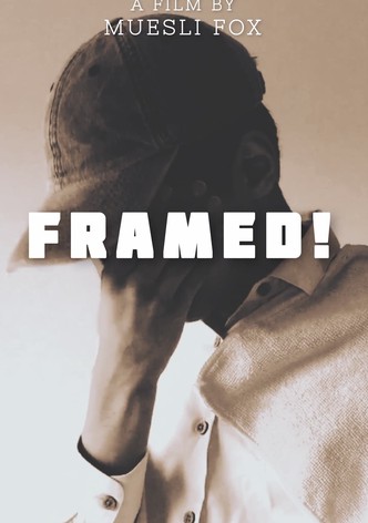 Framed!